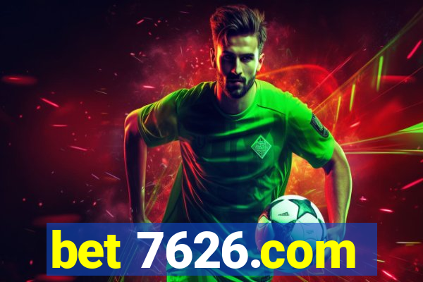 bet 7626.com